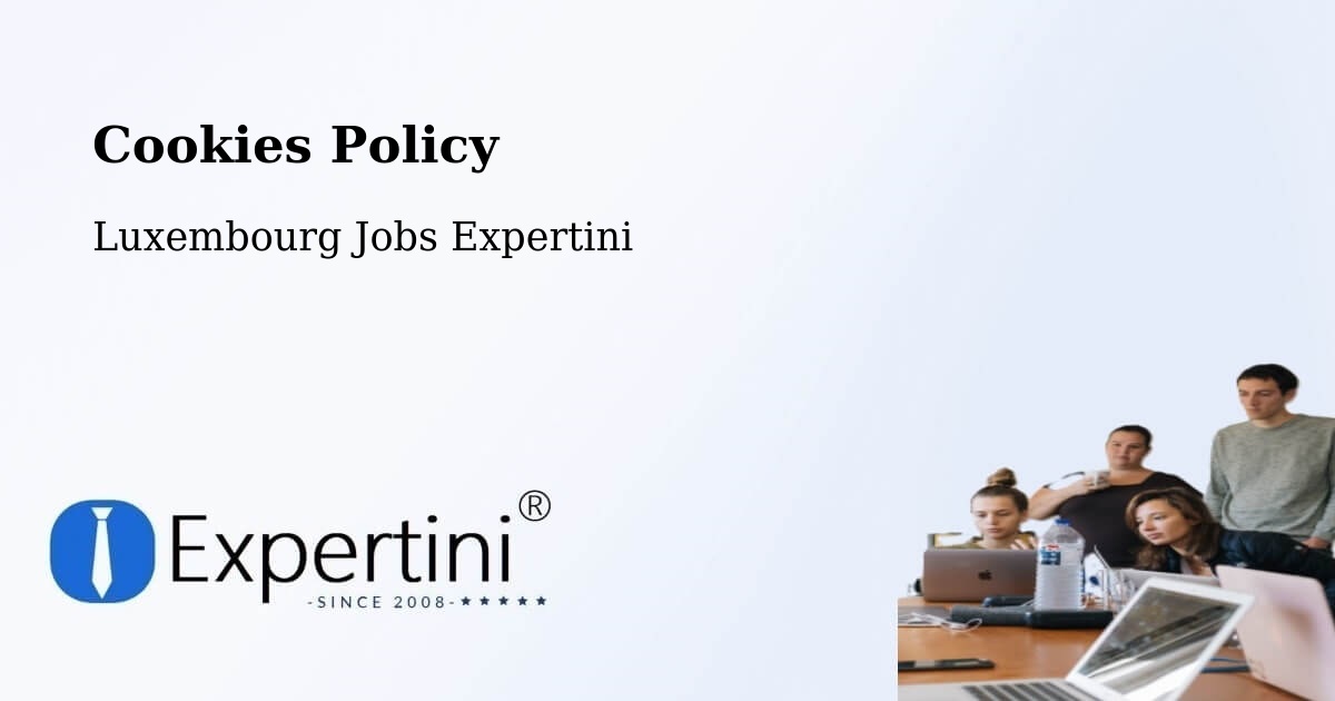 Cookies Policy - Luxembourg Jobs Expertini